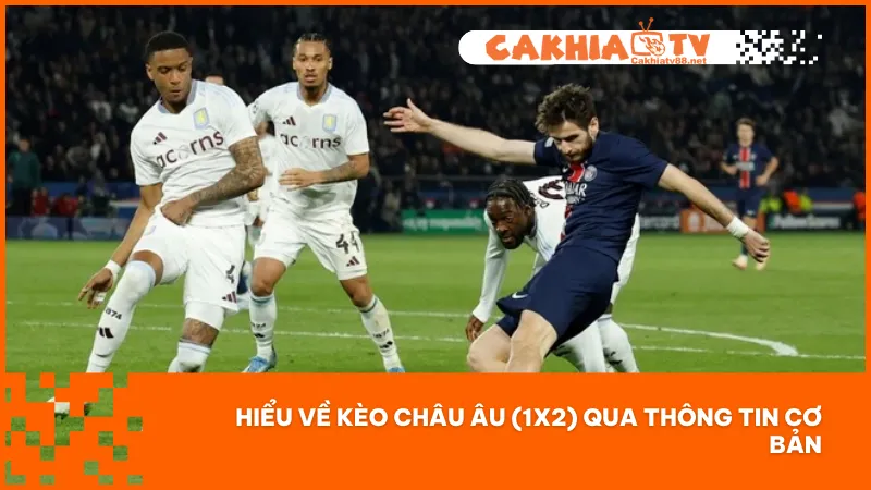 Kèo châu Âu 1x2 gồm ba lựa chọn chính là thắng chủ nhà, hòa, hoặc thắng đội khách