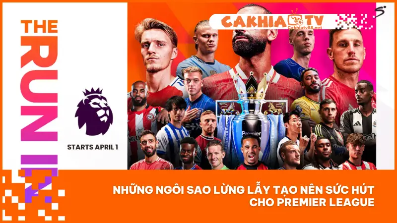 Premier League - Sân Chơi Của Những Nhà Vô Địch Thế Giới 3 Premier League không thể thiếu sự xuất hiện của những ngôi sao bóng đá hàng đầu